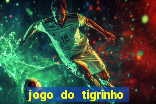 jogo do tigrinho pagando agora